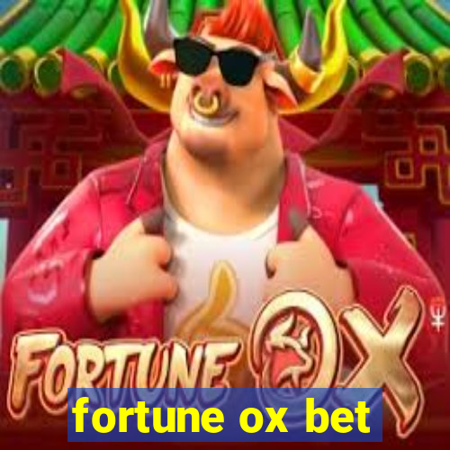 fortune ox bet